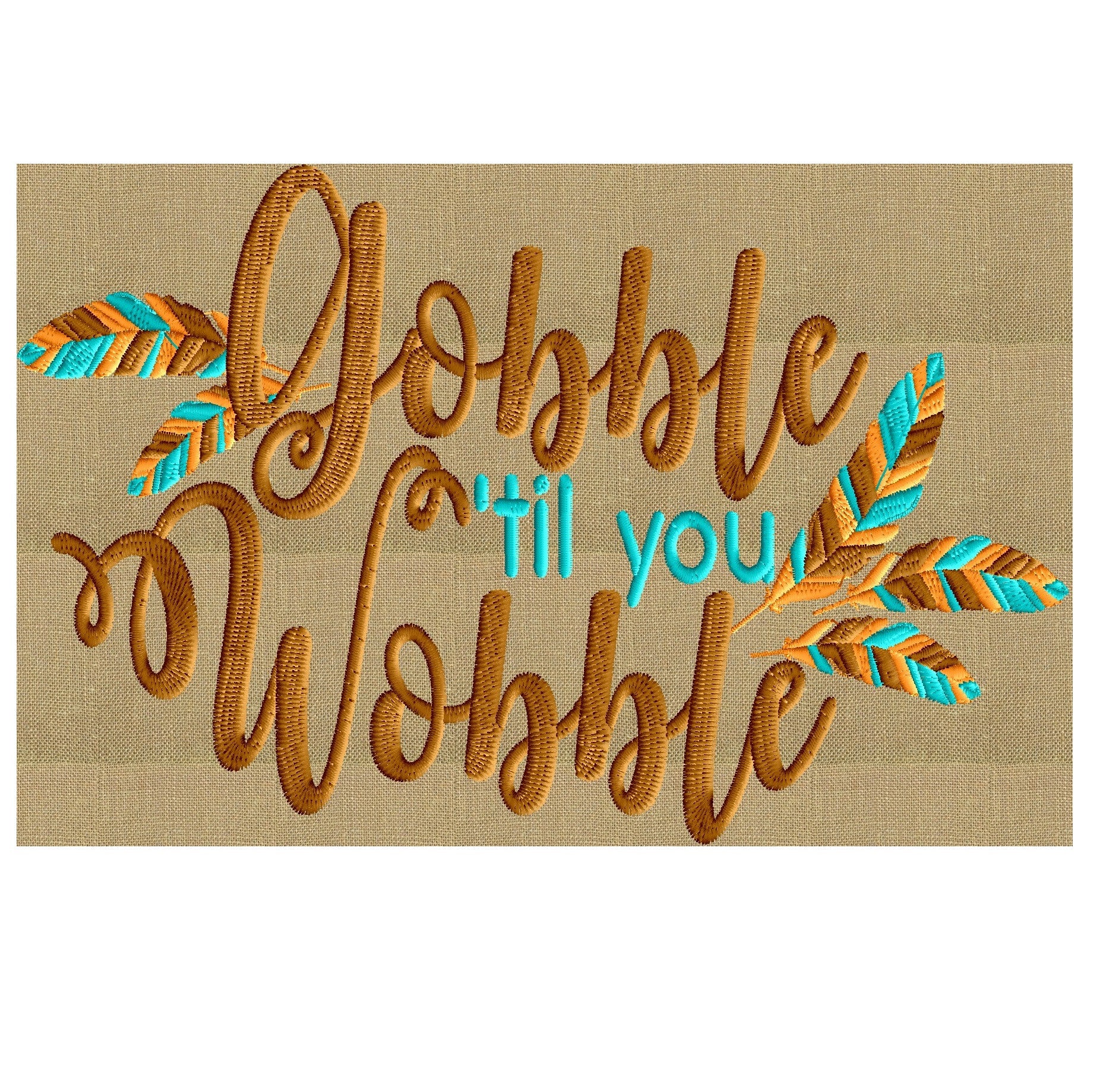 Thanksgiving Tribal quote Embroidery Design