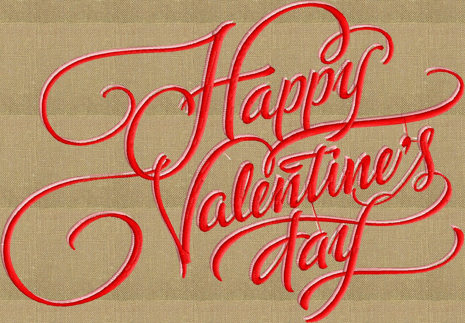 Happy Valentines Day quote - EMBROIDERY DESIGN FILE- Instant download - Exp Jef Vp3 Pes Dst formats - 5x7 hoops and larger