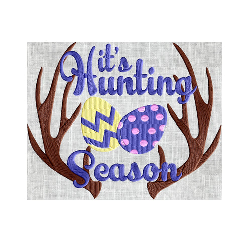 Fun Easter Quote "It's Hunting Season" Embroidery Design Embroidery DESIGN FILE Instant download Hus Dst Jef Pes Exp Vp3 - 2 sizes 4 colors