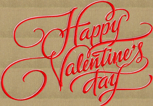Happy Valentines Day quote - EMBROIDERY DESIGN FILE- Instant download - Exp Jef Vp3 Pes Dst formats - 5x7 hoops and larger