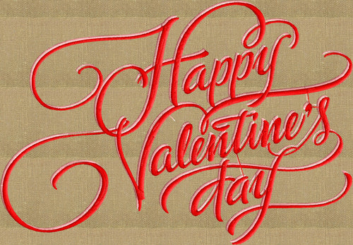 Happy Valentines Day quote - EMBROIDERY DESIGN FILE- Instant download - Exp Jef Vp3 Pes Dst formats - 5x7 hoops and larger