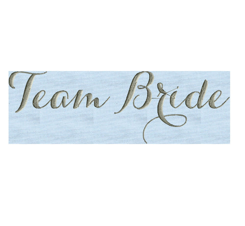 Wedding "Team Bride" Design - EMBROIDERY DESIGN FILE - Instant download - Vp3 Dst Hus Jef Pes Exp formats