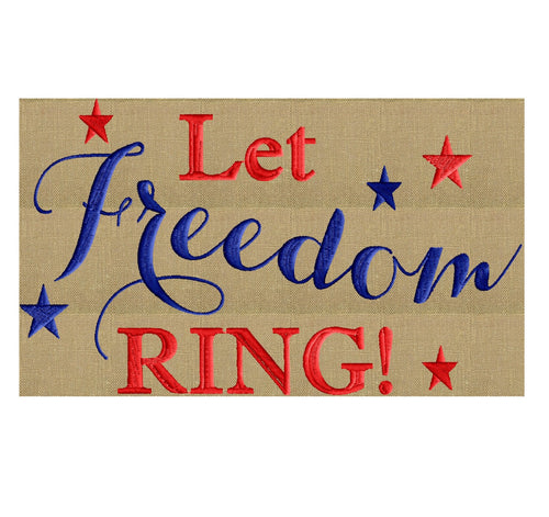 Fun Patriotic "Let Freedom Ring" Memorial Day 4th of July Embroidery DESIGN FILE Instant download - Hus Dst Jef Pes Exp Vp3
