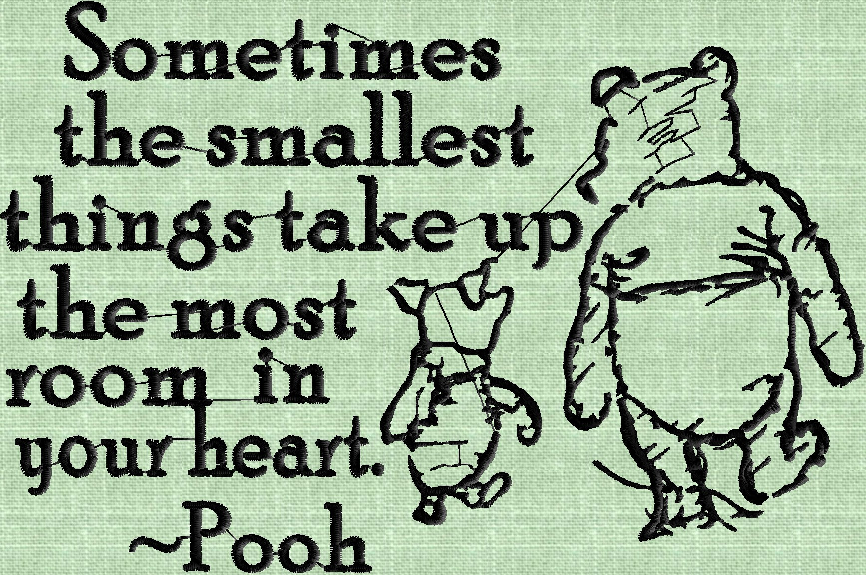 Sometimes the smallest things take up the most room in your heart - Embroidery DESIGN FILE Instant download Dst Exp Jef Pes Vp3