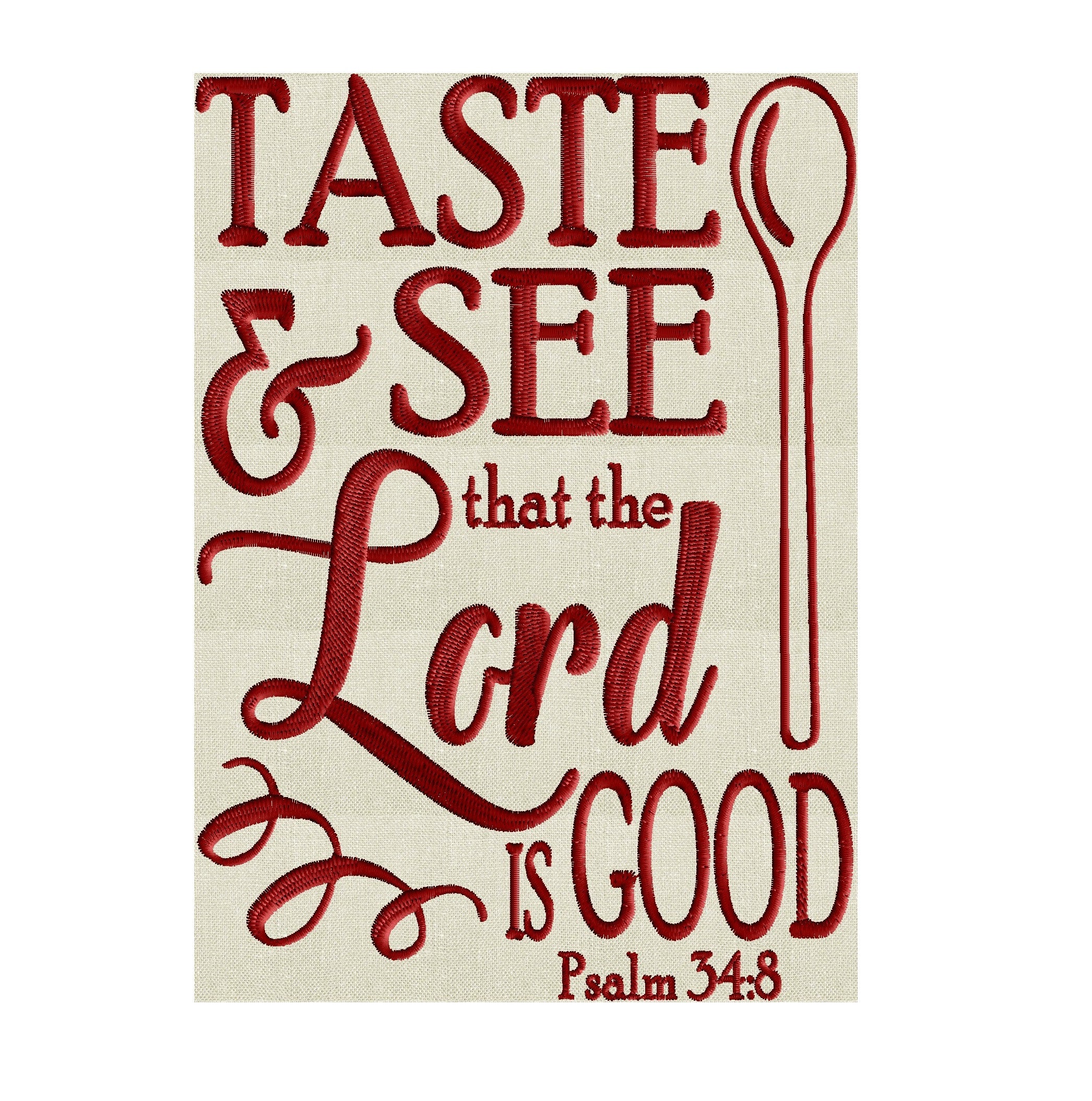 Taste and See... Psalm quote - EMBROIDERY DESIGN FILE- Instant download - Exp Jef Vp3 Pes Dst formats - 2 sizes 1 color