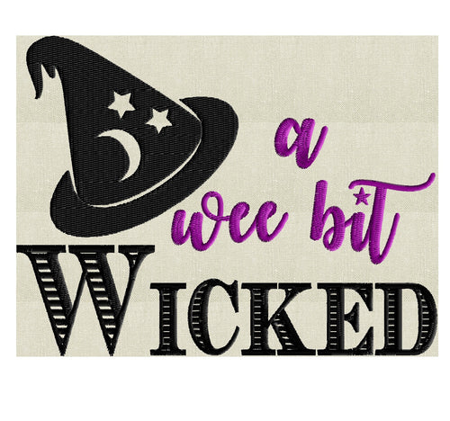 Halloween quote "a wee bit wicked" - EMBROIDERY DESIGN FILE- Instant download - Exp Jef Vp3 Pes Dst Hus - Witch hat